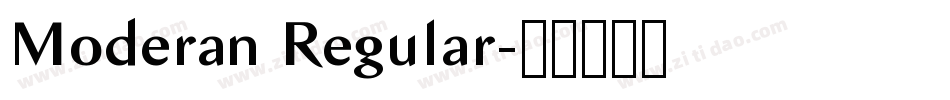Moderan Regular字体转换